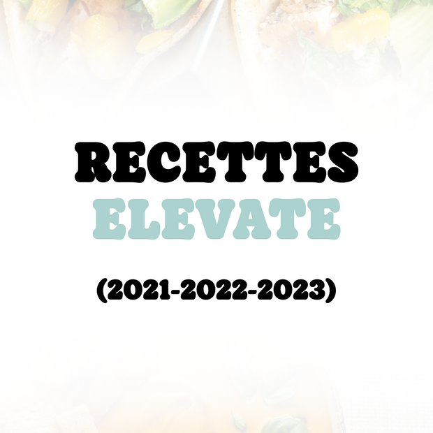 Compilation Recettes : Elevate (2021-2022-2023)